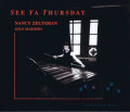 Zeltsman , Nancy - See Ya Thursday (CD)